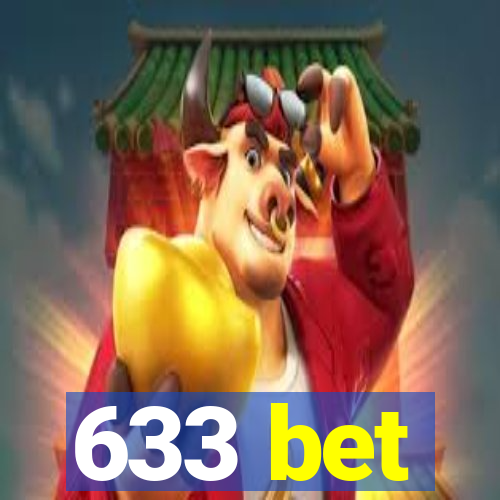 633 bet